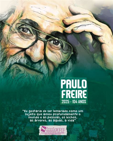 Anos De Paulo Freire Sintepp