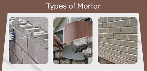 What are the types of mortar? | Different mortar uses.