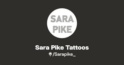 Sara Pike Tattoos Instagram TikTok Linktree