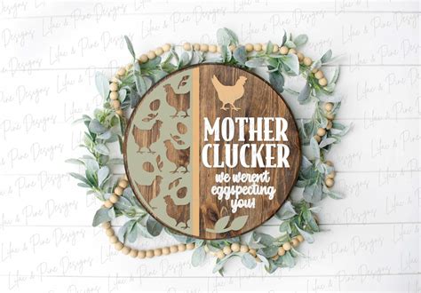 Funny Chicken Sign Chicken Welcome Sign Svg Mother Clucker Door