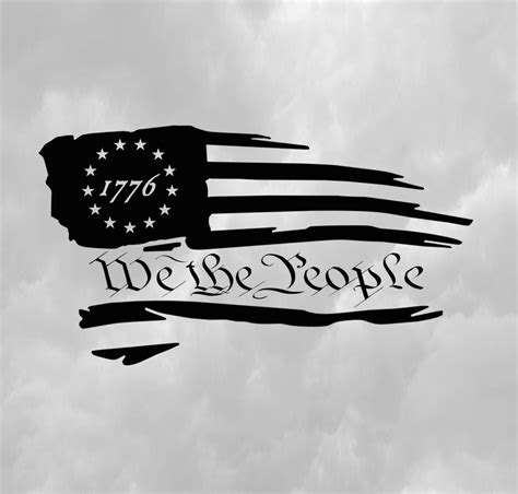 Custom Decal We The People 1776 Tattered American Flag Etsy