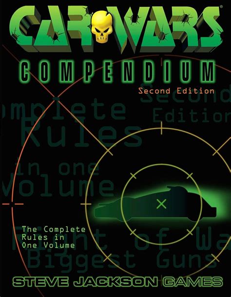 Car Wars Compendium Warehouse 23 By Steve Jackson Games