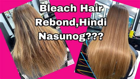 Paano Magrebond Ng Buhok Na Naka Bleach At Manipis How To Rebond