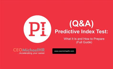 The Predictive Index Test 2023 Full Guide Ceomichaelhr Services