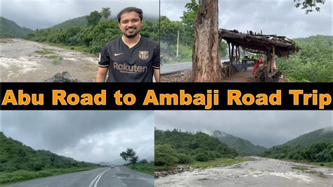 Abu Road To Ambaji Journey From Abu Road Railway Station To Ambaji Trip