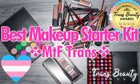 Best Mtf Makeup Starter Kit For Trans Women Trans Beauty