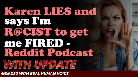 Reddit Stories Karen Lies And Says I M R Cist To Get Me Fired Reddit Podcast Youtube