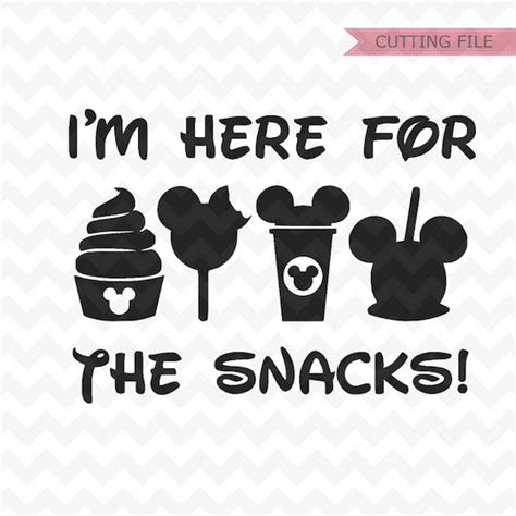 Disney I M Here For The Snacks SVG Trip To Disney SVG And Etsy