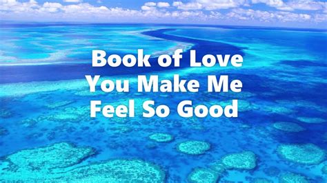 Book Of Love You Make Me Feel So Good Sub En Español Youtube