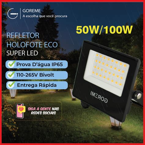 Holofote Refletor Led ECO Pro 50W Ou 100W Branco Frio 6500K Luz Branca