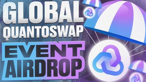 Global QuantoSwap FREE Airdrop Crypto Currency State