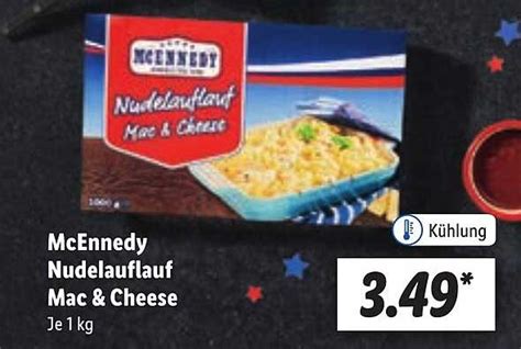 Mcennedy Nudelauflauf Mac Cheese Angebot Bei Lidl Prospekte De