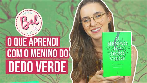 O Menino do Dedo Verde um clássico sobre infância e educação