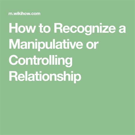 3 Ways To Recognize A Manipulative Or Controlling Relationship