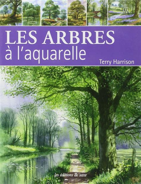 LES ARBRES A L AQUARELLE Harrison Terry Amazon Fr Livres