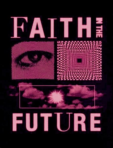 Faith In The Future Poster