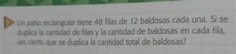 Solved Un Patio Rectangular Tiene Filas De Baldosas Cada Una Si