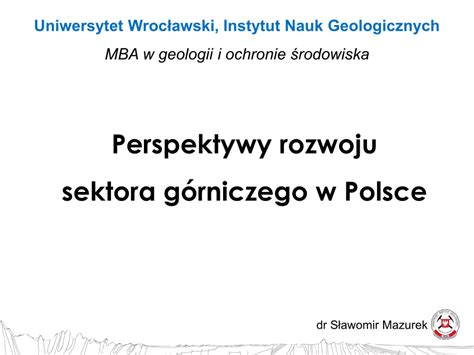 PDF Perspektywy rozwoju sektora górniczego w Polsce Uniwersytet