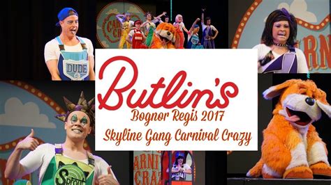 Butlins Bognor Regis Skyline Gang 2017 Carnival Crazy Full Show Youtube