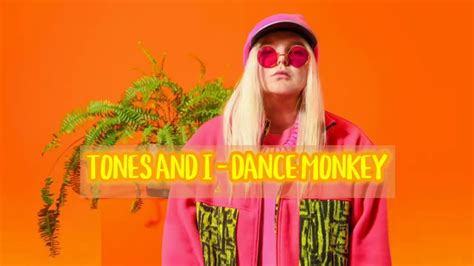 Tones And I Dance Monkey Youtube