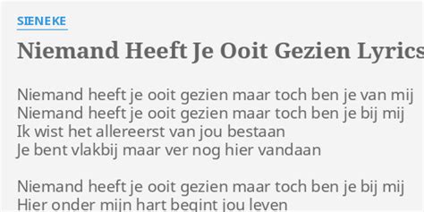 NIEMAND HEEFT JE OOIT GEZIEN LYRICS By SIENEKE Niemand Heeft Je Ooit