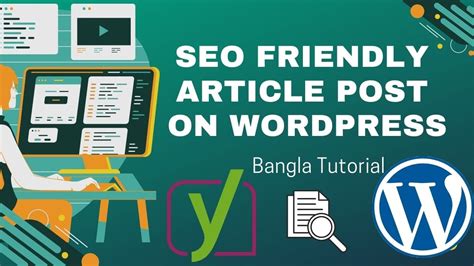 How To Seo Friendly Post On Wordpress Bangla Tutorial Youtube