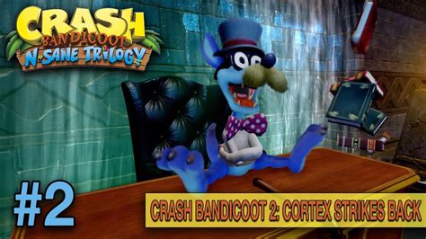 Crash Bandicoot Cortex Strikes Back N Sane Trilogy Part