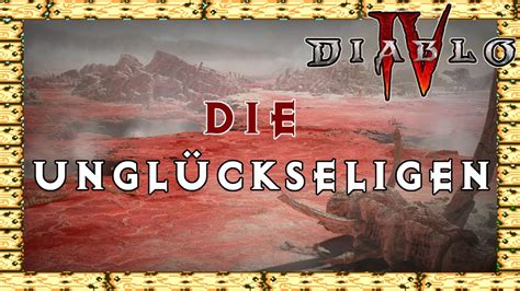 Unglückseligen Akt 3 Nebenquests Trockensteppe Diablo 4