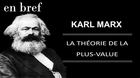 Karl Marx Et La Th Orie De La Plus Value Youtube