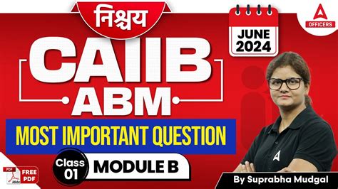 Caiib June Caiib Abm Module B Most Important Questions Class