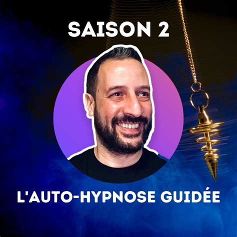 Hypnose Guid E Podcast L Auto Hypnose Guid E Vision Int Rieure