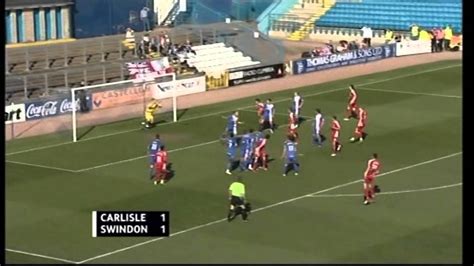 Carlisle United Vs Swindon Town Clips Youtube