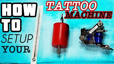 Tattooing For Beginners Tattoo Machine Needle And Tube How To