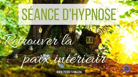 Séance d hypnose pour retrouver la paix intérieur Jardin intérieur