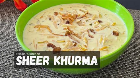 Sheer Khurma Recipe शीर खुरमा Eid Special Recipe Bilasinis Kitchen