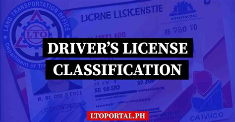 List Of LTO Drivers License Classification LTO Portal PH