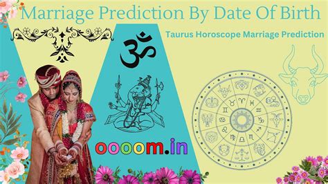 Guide To The Taurus Horoscope Favorable Marriage Times By