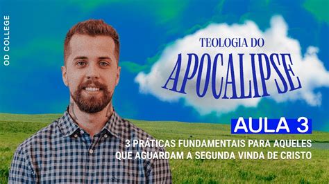 Teologia do Apocalipse Aula 03 13 03 às 20h Quarta YouTube