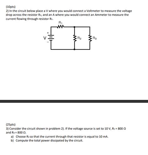 Solved 10pts 2 In The Circuit Below Place A V Where You Chegg