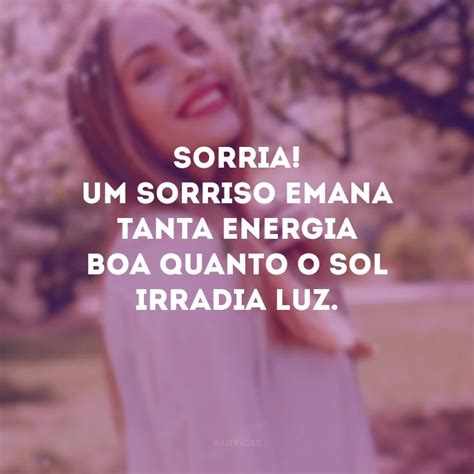 50 frases de boas energias que vão inundar seu coração de positividade