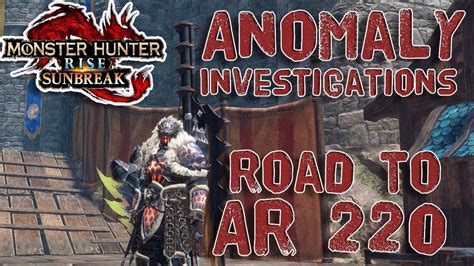 Monster Hunter Rise SUNBREAK ROAD TO AR 220 More AR Grinding