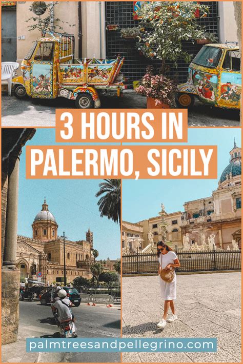 How To Spend Hours In Palermo Sicily Palm Trees Pellegrino