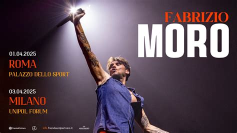 Fabrizio Moro Dopo Il Sold Out A Roma Nel 2025 Due Live Speciali A