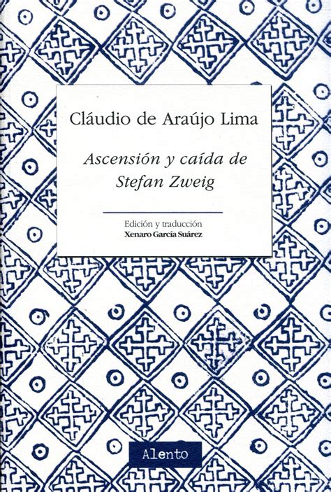 Ascensión y caída de Stefan Zweig Cláudio de Araújo Lima edición y