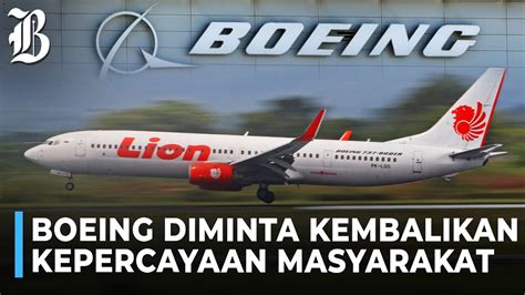 Boeing Mengaku Salah Atas Kecelakaan Lion Air Youtube