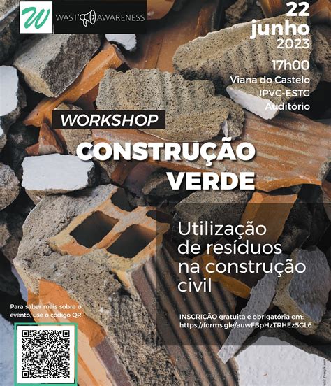 Workshop Constru O Verde Utiliza O De Res Duos Na Constru O Civil