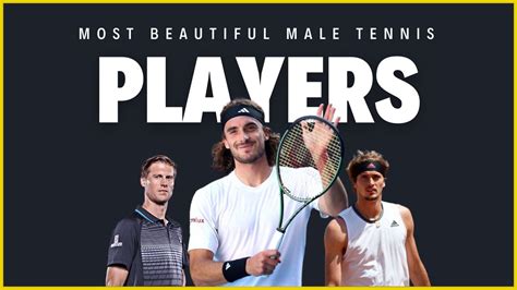 The 20 Most Beautiful Male Tennis Players In 2024 Sport Gallery