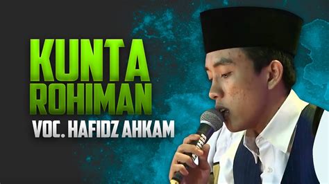 KUNTA ROHIMAN VOC Hafid Ahkam SYUBBANUL MUSLIMIN HD YouTube Music