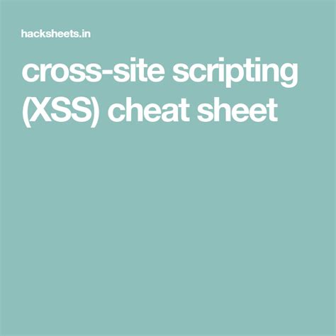 Cross Site Scripting Xss Cheat Sheet Cheat Sheets How To Find Out