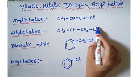 What Is Vinylic Allylic Benzylic Aryl Halide Organic